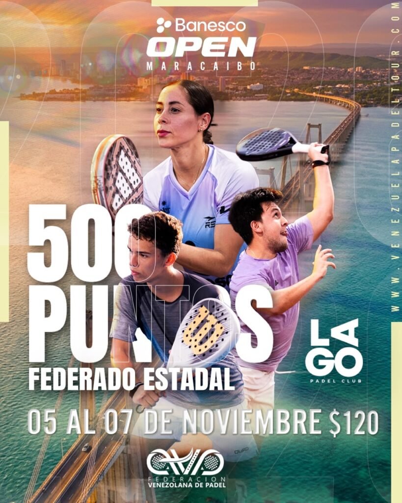 Flyer del Banesco Open Maracaibo 2026 del Venezuela Padel Tour